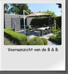 Vooraanzicht van de B & B.